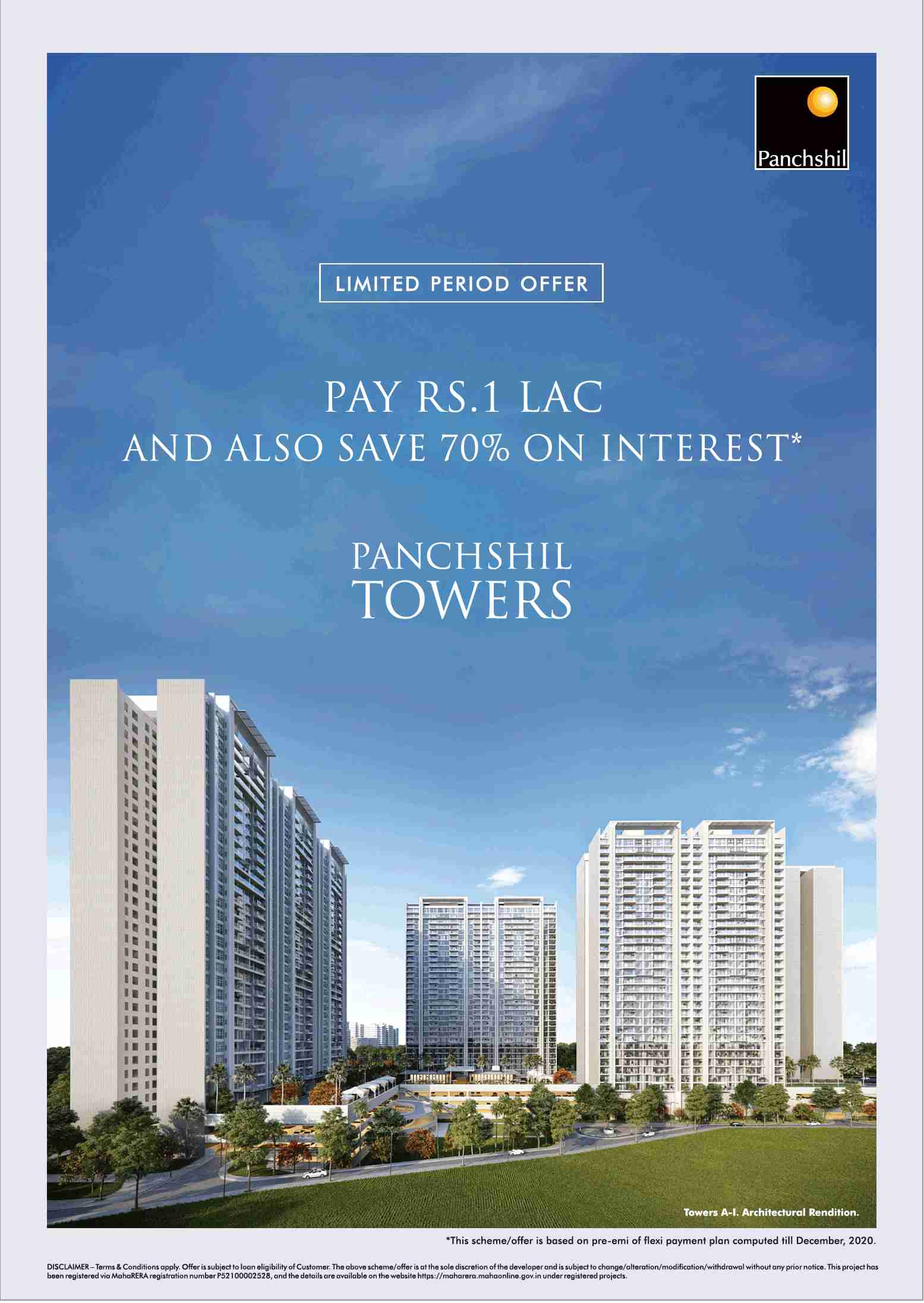 Pay Rs. 1 Lac and also save 70% on interest at Panchshil Towers in Pune